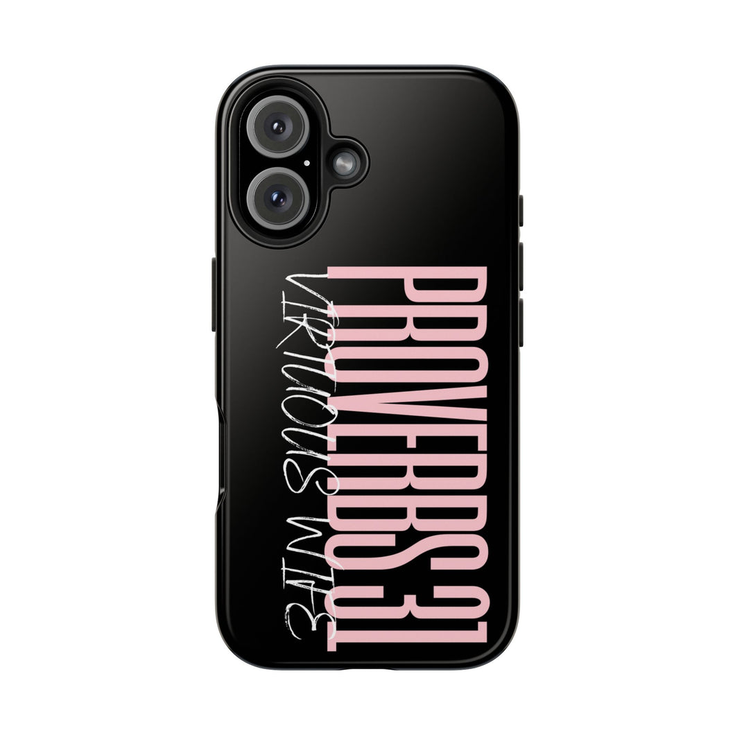 Proverbs 31 Virtuous Wife Tough Phone Case