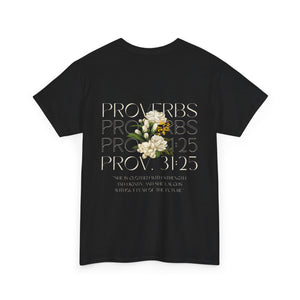 Proverbs 31:25 Tee