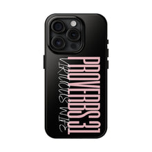 Load image into Gallery viewer, Proverbs 31 Virtuous Wife Tough Phone Case
