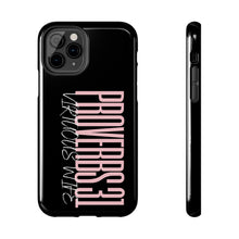 Load image into Gallery viewer, Proverbs 31 Virtuous Wife Tough Phone Case
