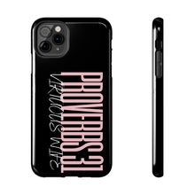 Load image into Gallery viewer, Proverbs 31 Virtuous Wife Tough Phone Case
