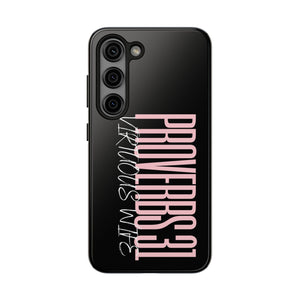 Proverbs 31 Virtuous Wife Tough Phone Case