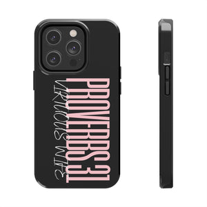 Proverbs 31 Virtuous Wife Tough Phone Case