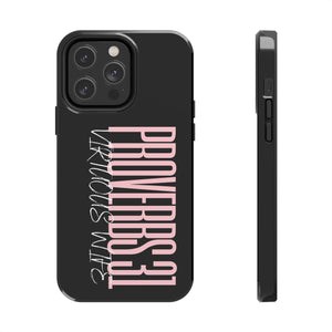 Proverbs 31 Virtuous Wife Tough Phone Case