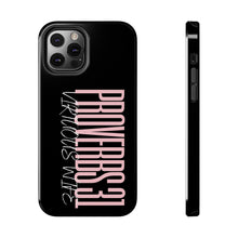 Load image into Gallery viewer, Proverbs 31 Virtuous Wife Tough Phone Case
