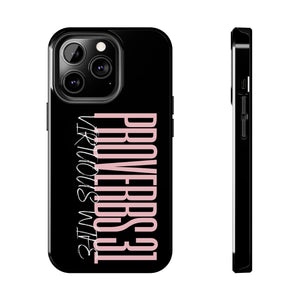 Proverbs 31 Virtuous Wife Tough Phone Case