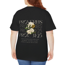 Load image into Gallery viewer, Proverbs 31:25 Tee
