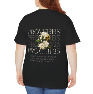 Proverbs 31:25 Tee